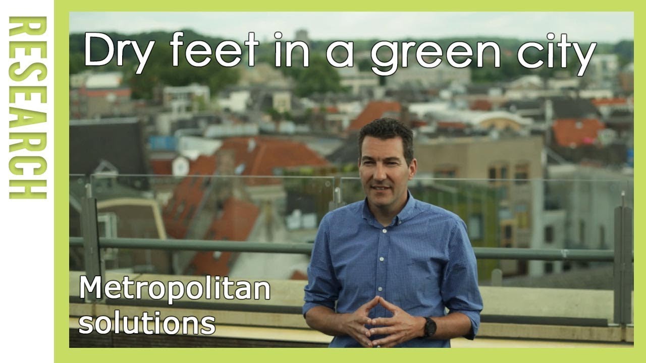 Metropolitan Solutions: Droge voeten in een groene stad | WUR