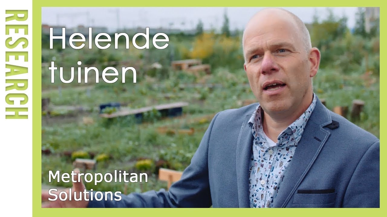Metropolitan Solutions: Helende tuinen | WUR