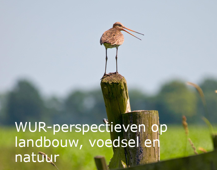 WUR-perspectieven op landbouw, voedsel en natuur