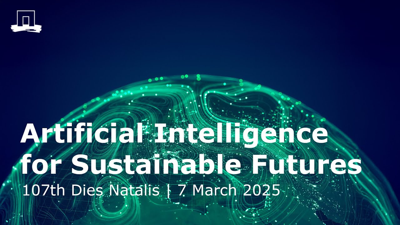 Kijk de 107th Dies Natalis terug | Artificial Intelligence for Sustainable Futures